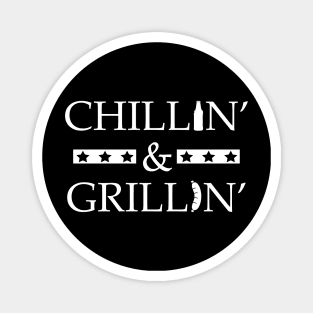 Chilling and Grillin Magnet